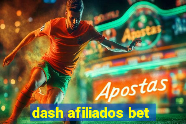 dash afiliados bet